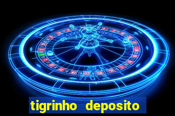 tigrinho deposito de 1 real